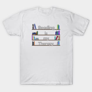 Reading is my therapy T-Shirt